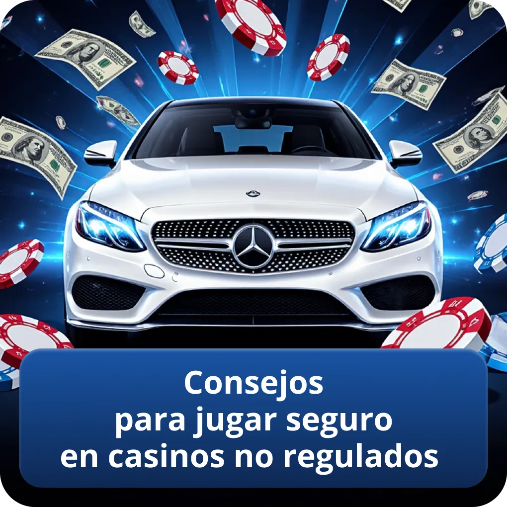 Consejos para jugar seguro en casinos no regulados